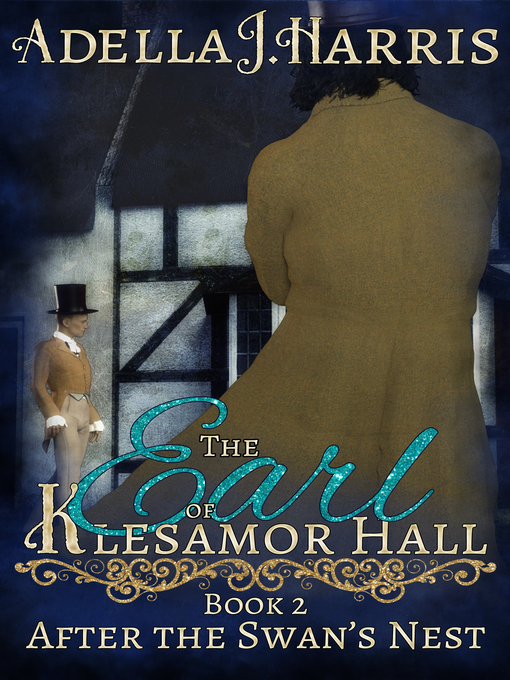Title details for The Earl of Klesamor Hall by Adella J. Harris - Available